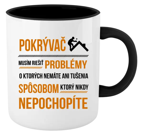 Hrnček  Musím riešiť problémy - pokrývač