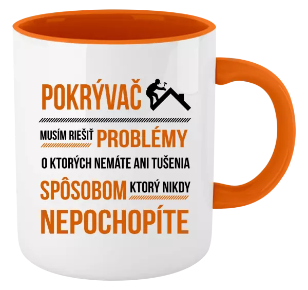 Hrnček  Musím riešiť problémy - pokrývač