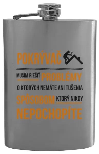 Ploskačka Musím riešiť problémy - pokrývač
