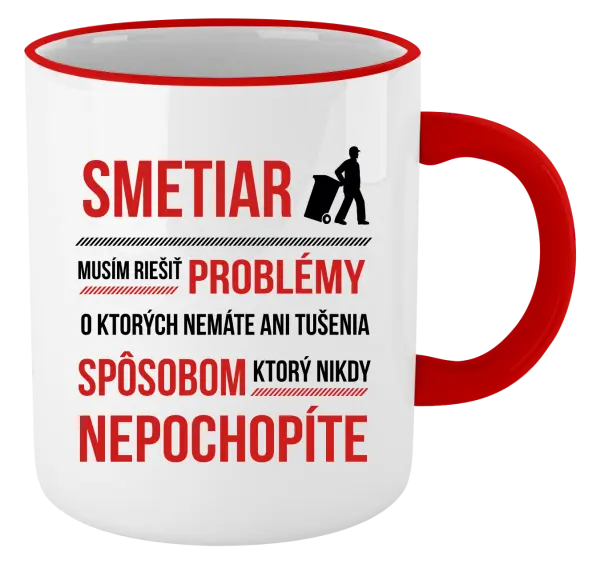 Hrnček Musím riešiť problémy - smetiar