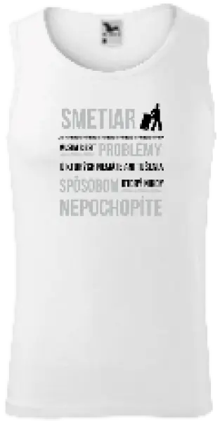 Pánske tielko Musím riešiť problémy - smetiar