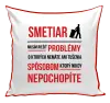 Vankúš Musím riešiť problémy - smetiar