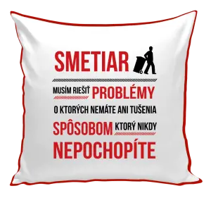 Vankúš Musím riešiť problémy - smetiar