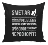 Vankúš Musím riešiť problémy - smetiar