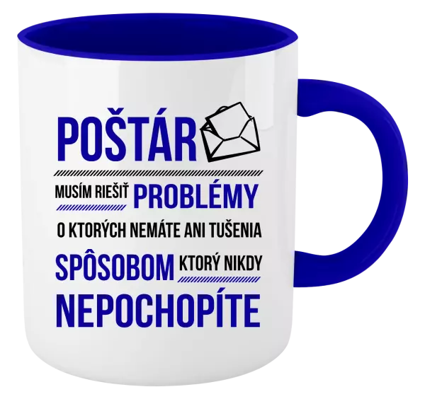 Hrnček  Musím riešiť problémy - poštár