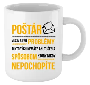 Hrnček Musím riešiť problémy - poštár