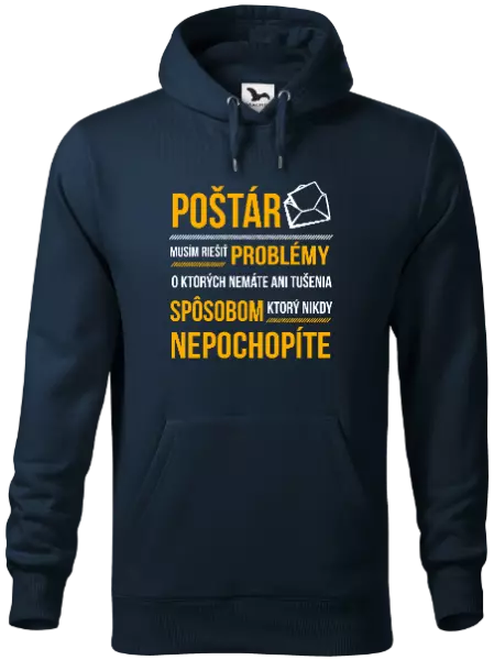 Pánska mikina Musím riešiť problémy - poštár