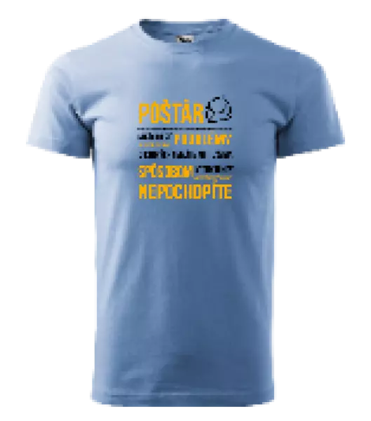 Pánske tričko Musím riešiť problémy - poštár