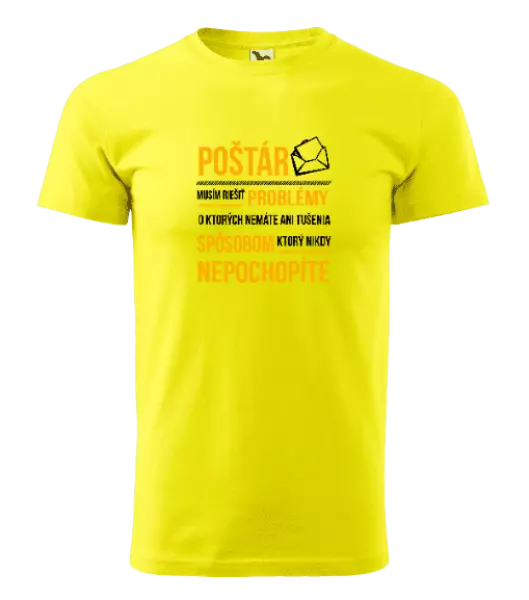 Pánske tričko Musím riešiť problémy - poštár