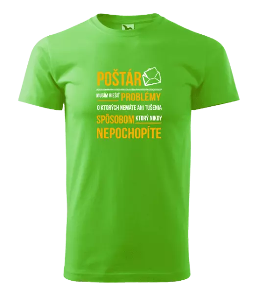 Pánske tričko Musím riešiť problémy - poštár