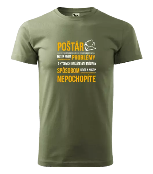 Pánske tričko Musím riešiť problémy - poštár