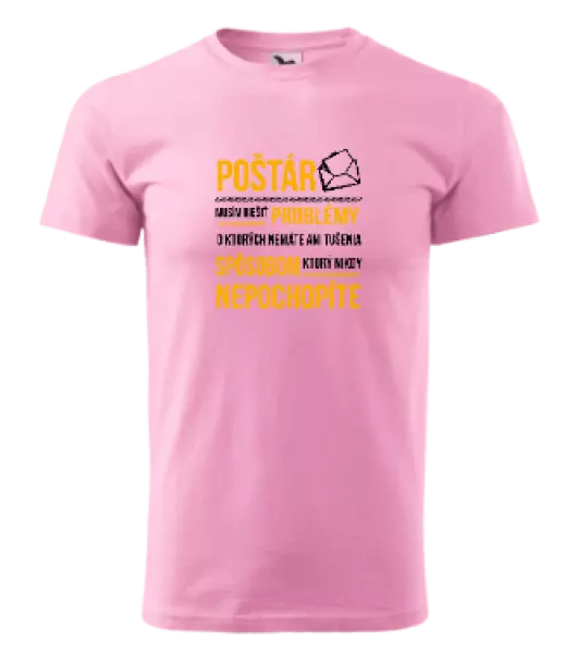 Pánske tričko Musím riešiť problémy - poštár