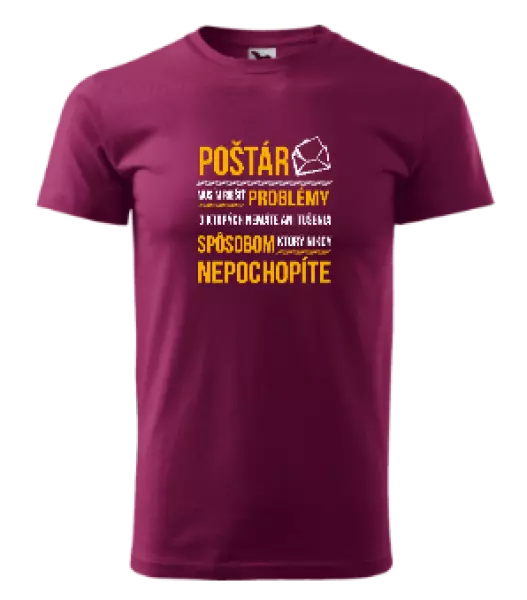 Pánske tričko Musím riešiť problémy - poštár