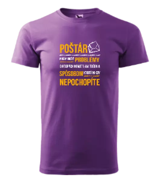 Pánske tričko Musím riešiť problémy - poštár