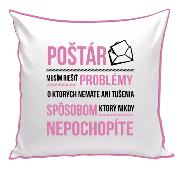 Vankúš Musím riešiť problémy - poštár
