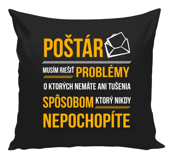 Vankúš Musím riešiť problémy - poštár