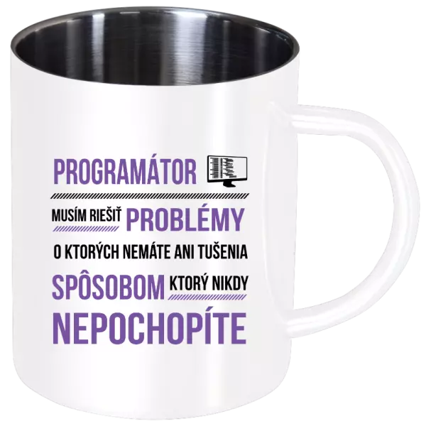 Nerezový hrnček Musím riešiť problémy - programátor