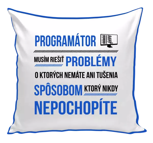 Vankúš Musím riešiť problémy - programátor