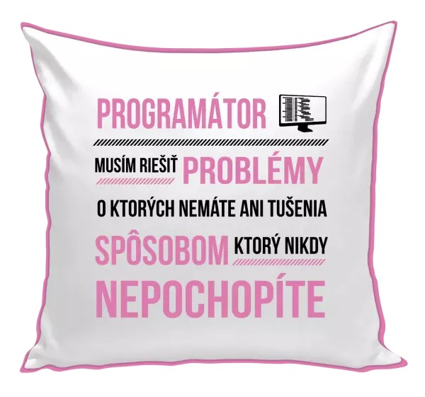 Vankúš Musím riešiť problémy - programátor