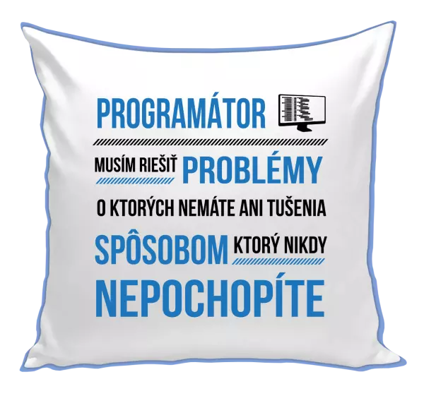 Vankúš Musím riešiť problémy - programátor