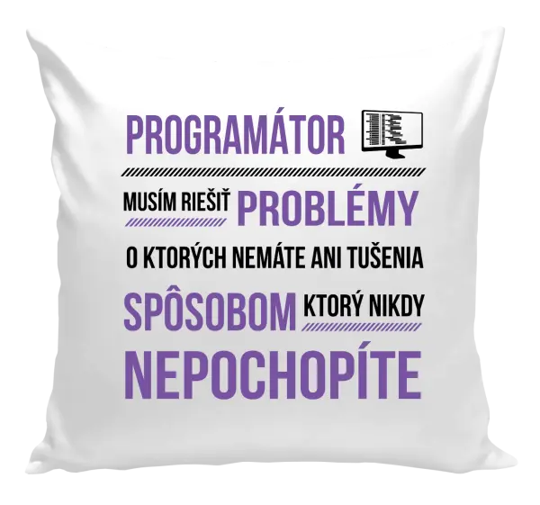 Vankúš Musím riešiť problémy - programátor