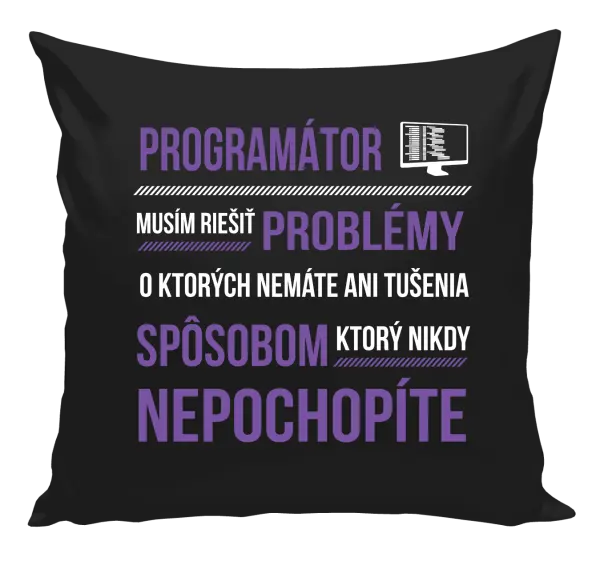 Vankúš Musím riešiť problémy - programátor