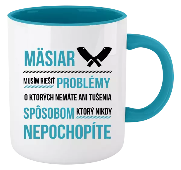 Hrnček  Musím riešiť problémy - mäsiar