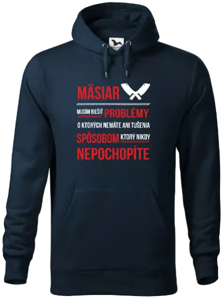 Pánska mikina Musím riešiť problémy - mäsiar