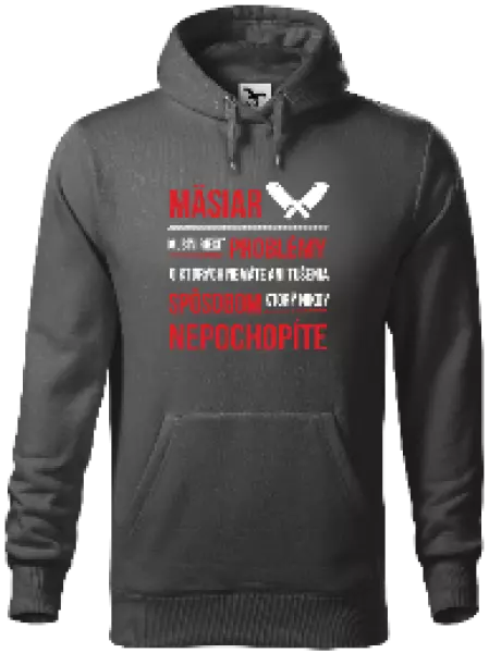 Pánska mikina Musím riešiť problémy - mäsiar