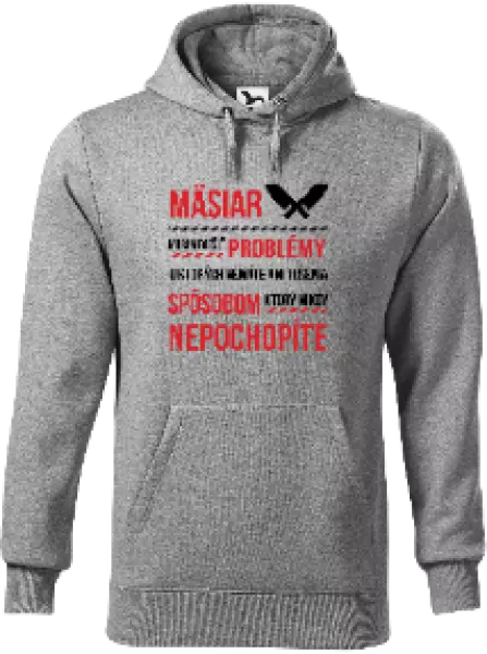 Pánska mikina Musím riešiť problémy - mäsiar