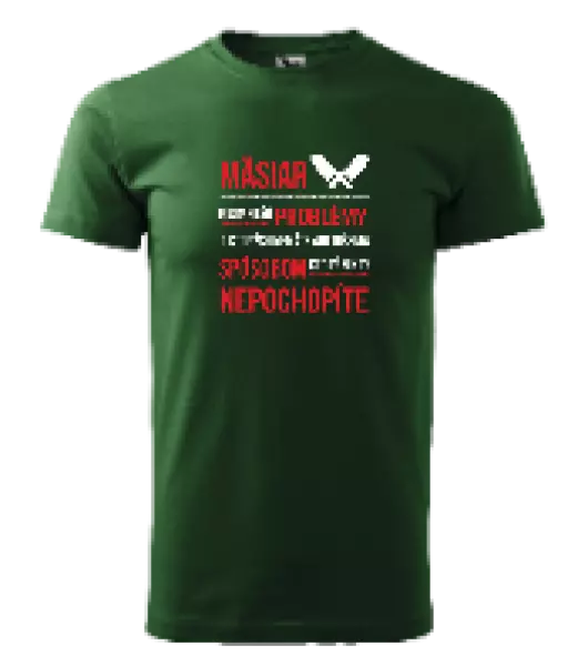 Pánske tričko Musím riešiť problémy - mäsiar