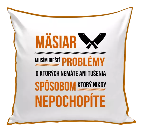 Vankúš Musím riešiť problémy - mäsiar