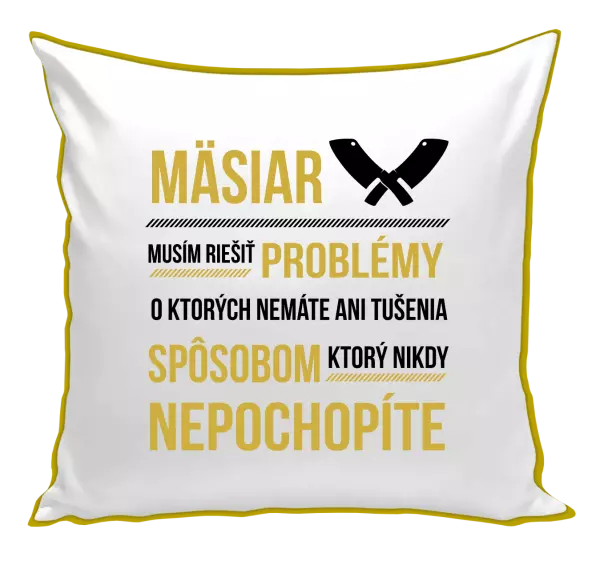 Vankúš Musím riešiť problémy - mäsiar