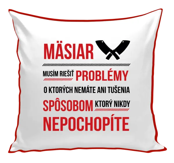 Vankúš Musím riešiť problémy - mäsiar