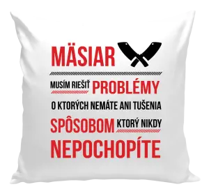 Vankúš Musím riešiť problémy - mäsiar
