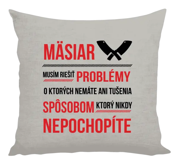 Vankúš Musím riešiť problémy - mäsiar