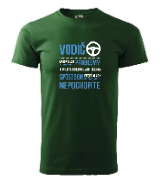 Pánske tričko Musím riešiť problémy - vodič