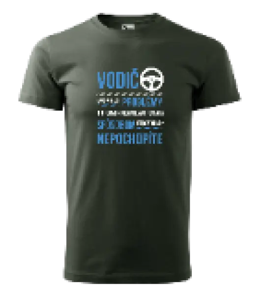 Pánske tričko Musím riešiť problémy - vodič