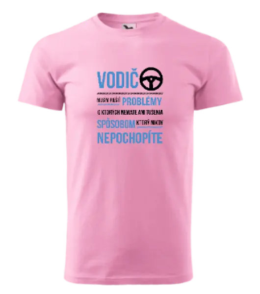 Pánske tričko Musím riešiť problémy - vodič