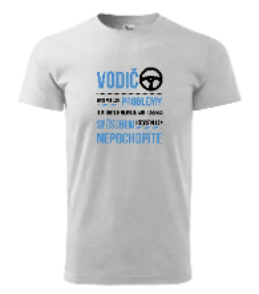 Pánske tričko Musím riešiť problémy - vodič