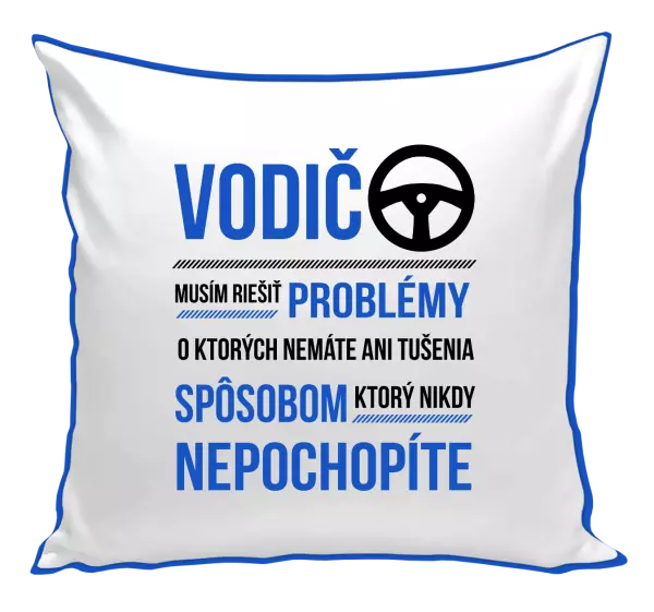 Vankúš Musím riešiť problémy - vodič