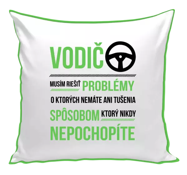 Vankúš Musím riešiť problémy - vodič