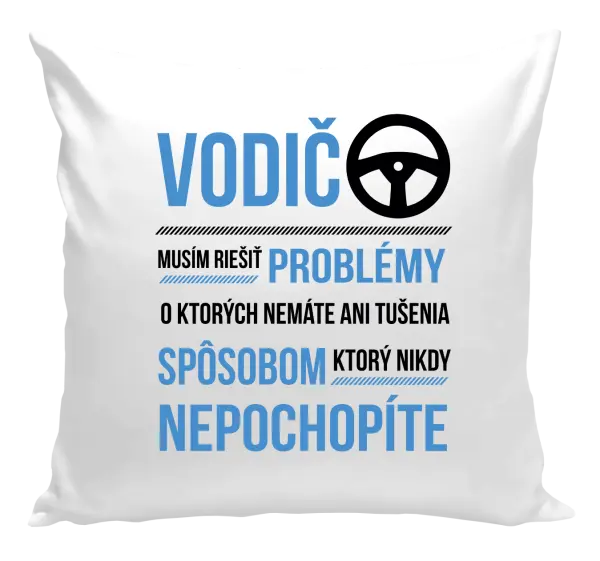 Vankúš Musím riešiť problémy - vodič