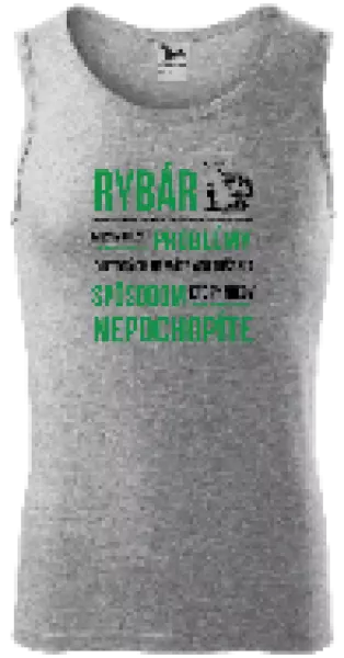 Pánske tielko Musím riešiť problémy - rybár