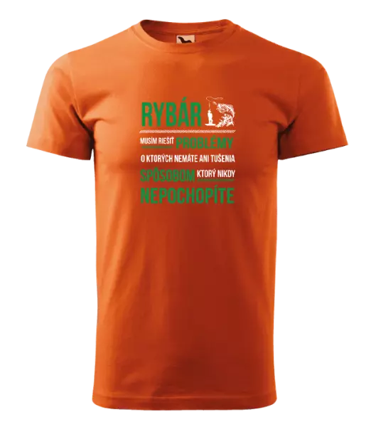 Pánske tričko Musím riešiť problémy - rybár