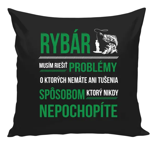 Vankúš Musím riešiť problémy - rybár