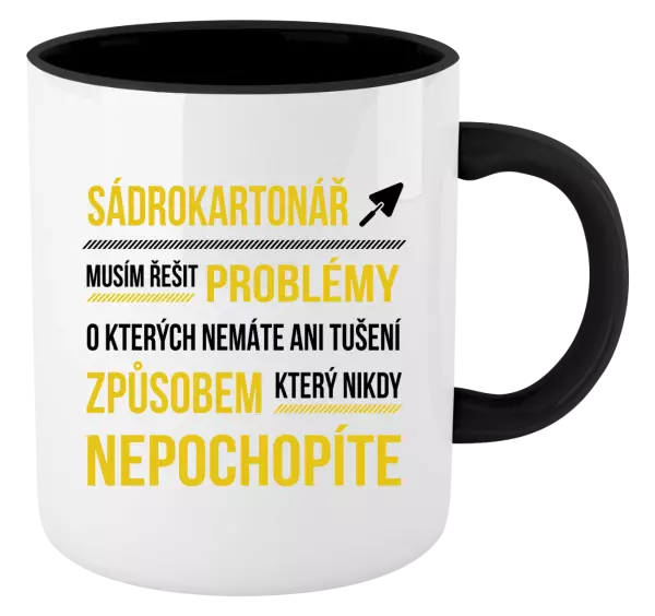 Hrnček  Musím riešiť problémy - sádrokartonár