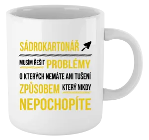 Hrnček Musím riešiť problémy - sádrokartonár