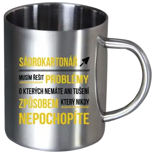 Nerezový hrnček Musím riešiť problémy - sádrokartonár