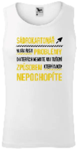 Pánske tielko Musím riešiť problémy - sádrokartonár